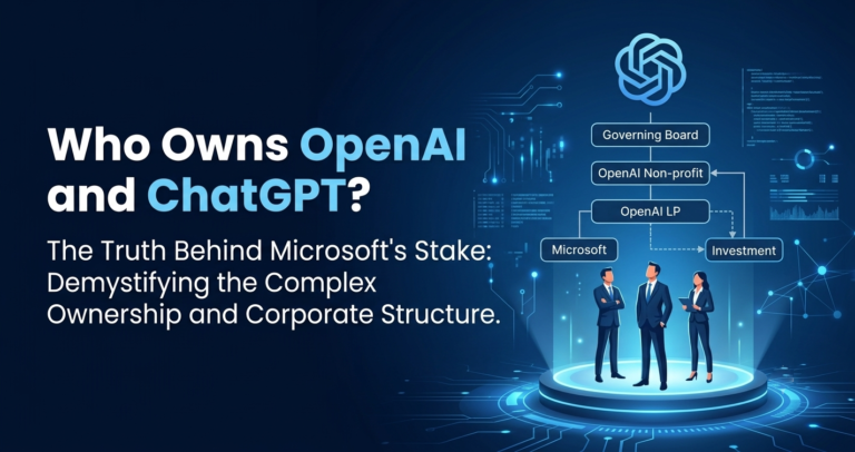Who Owns OpenAI and ChatGPT The Truth Behind Microsoft's Stake
